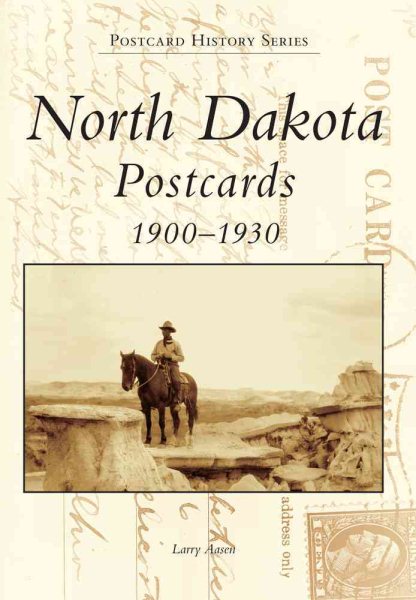 North Dakota Postcards 1900-1930 (Postcard History) cover