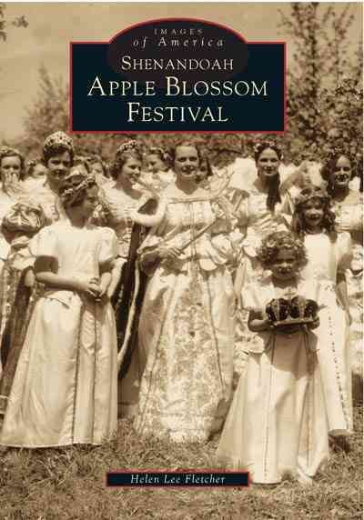 Shenandoah Apple Blossom Festival (Images of America: Virginia) cover