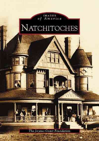 Natchitoches (LA) (Images of America) cover