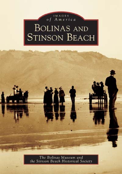 Bolinas and Stinson Beach (CA) (Images of America) cover