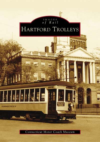 Hartford Trolleys (CT) (Images of Rail) cover