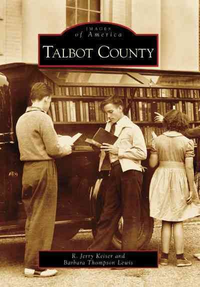Talbot  County  (MD)   (Images  of  America)
