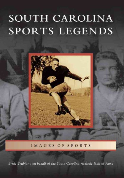 South Carolina Sports Legends (Images of Sports) cover