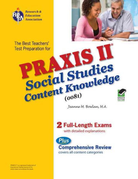 Praxis II Social Studies: Content Knowledge (0081) (PRAXIS Teacher Certification Test Prep)