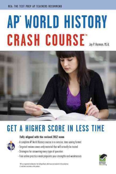 AP® World History Crash Course Book + Online (Advanced Placement (AP) Crash Course)