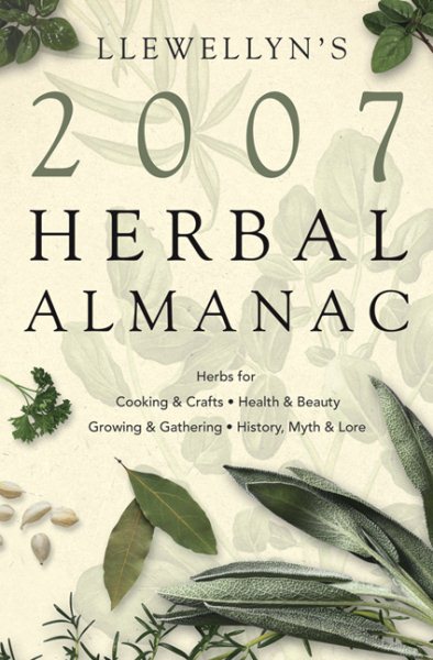 Llewellyn's 2007 Herbal Almanac (Annuals - Herbal Almanac) cover