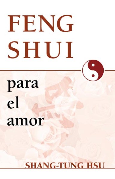 Feng shui para el amor (Spanish Feng Shui Series) (Spanish Edition) cover
