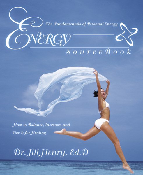 Energy SourceBook: The Fundamentals of Personal Energy cover