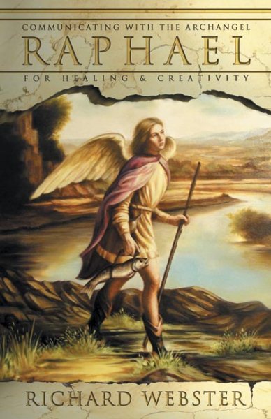 Raphael: Communicating with the Archangel for Healing & Creativity (Angels Series) cover