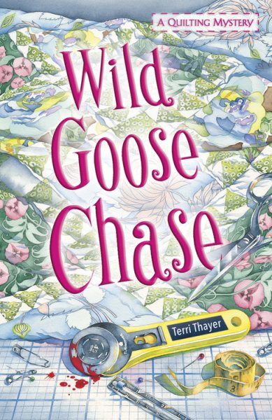 Wild Goose Chase (A Quilting Mystery, 1) cover
