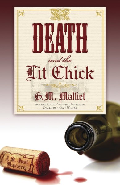 Death and the Lit Chick (A St. Just Mystery, 2)