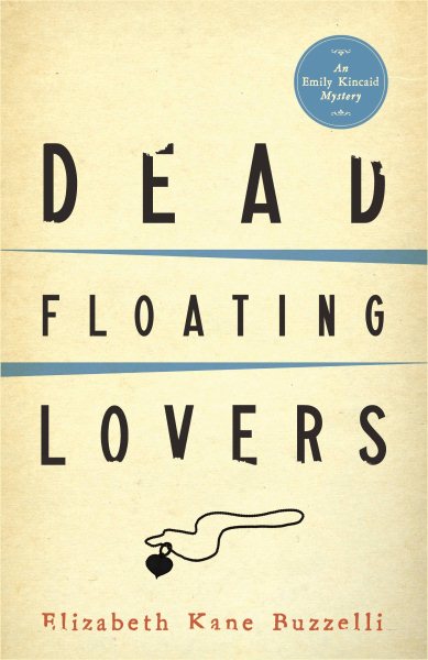 Dead Floating Lovers (An Emily Kincaid Mystery) cover