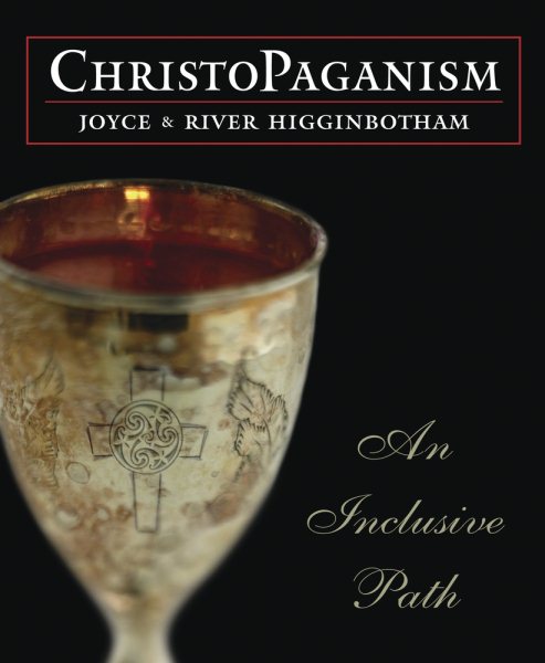 ChristoPaganism: An Inclusive Path cover