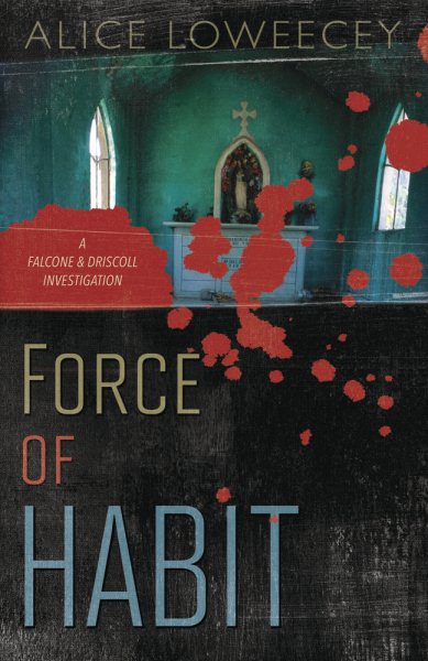 Force of Habit (A Falcone & Driscoll Investigation (1)) cover