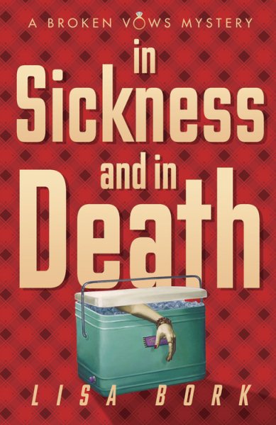 In Sickness and In Death (A Broken Vows Mystery) cover