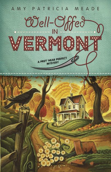 Well-Offed in Vermont (A Pret' Near Perfect Mystery) cover