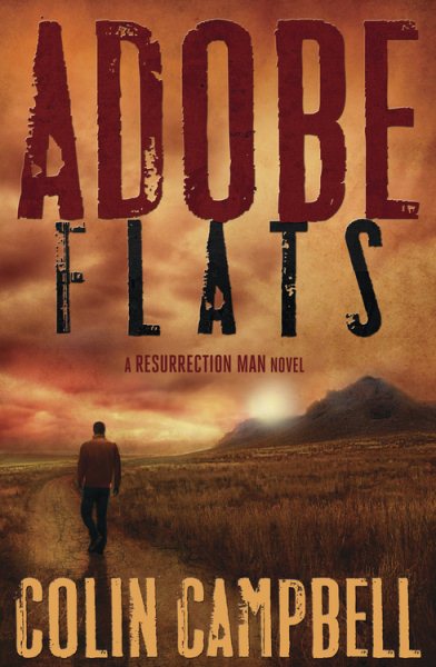 Adobe Flats (A Resurrection Man Novel, 3) cover