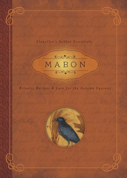 Mabon: Rituals, Recipes & Lore for the Autumn Equinox (Llewellyn's Sabbat Essentials, 5) cover