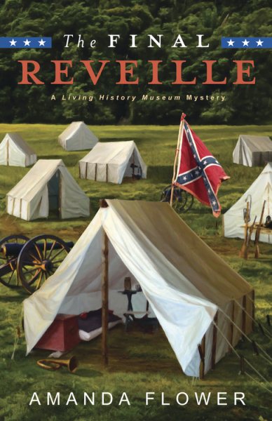 The Final Reveille (A Living History Museum Mystery, 1)