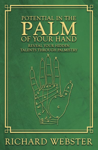 Potential in the Palm of Your Hand: Reveal Your Hidden Talents through Palmistry cover