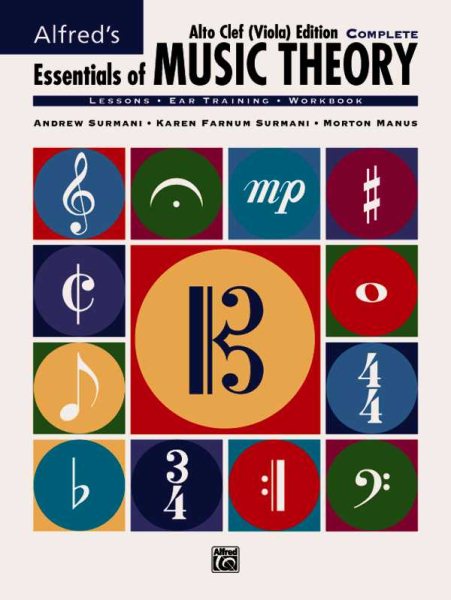 Alfred's Essentials of Music Theory: Complete Book Alto Clef (Viola) Edition, Comb Bound Book