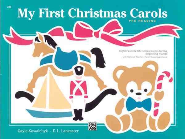 My First Christmas Carols: Eight Favorite Christmas Carols for the Beginning Pianist cover