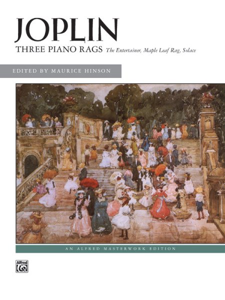 Joplin -- Three Piano Rags (Alfred Masterwork Edition) cover