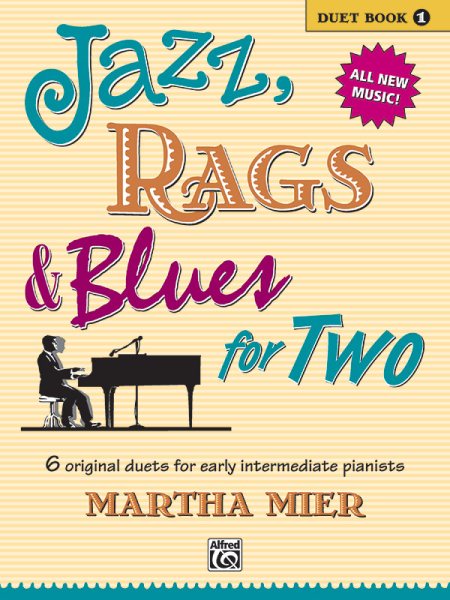 Jazz, Rags & Blues for Two, Bk 1: 6 Original Duets for Early Intermediate Pianists cover
