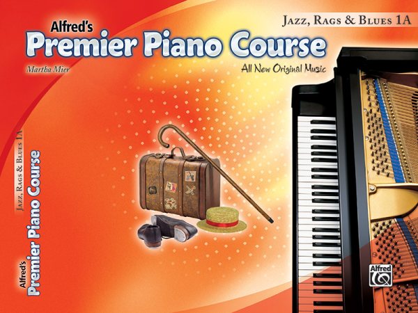 Premier Piano Course Jazz, Rags & Blues, Bk 1A: All New Original Music (Premier Piano Course, Bk 1A) cover