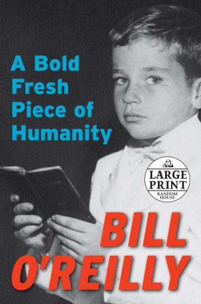 A Bold Fresh Piece of Humanity (Random House Large Print) cover