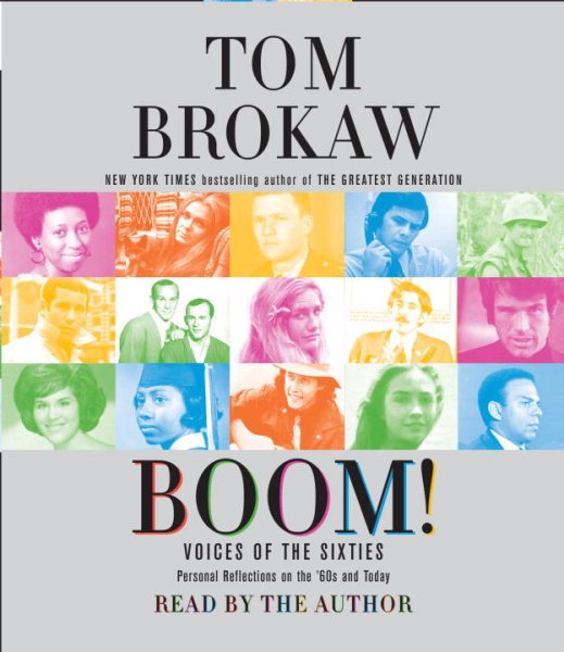 Boom! Voices of the Sixties: Personal Reflections on the '60s and Today cover