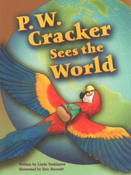 Steck-Vaughn Pair-It Books Proficiency Stage 5: Individual Student Edition P.W. Cracker Sees The World cover