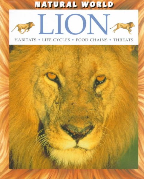 Lion Sb-Natural World (Natural World (Paperback Raintree))