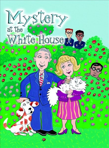 Steck-Vaughn Pair-It Books Proficiency Stage 6: Individual Student Edition Mystery at the White House cover