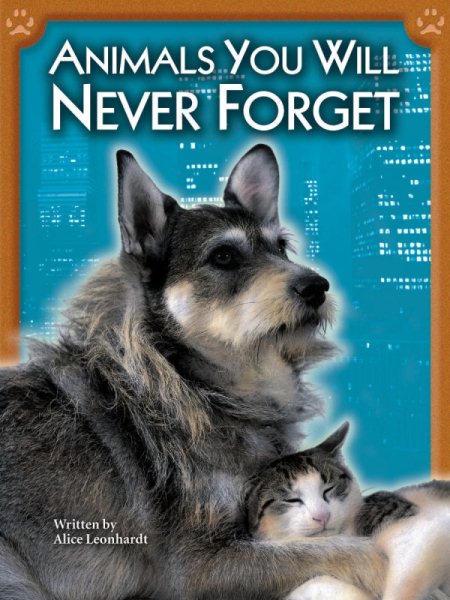 Steck-Vaughn Pair-It Books Proficiency Stage 6: Individual Student Edition Animals You Will Never Forget cover