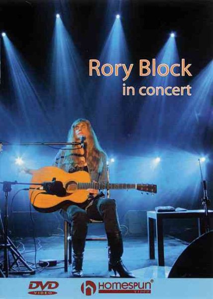 Rory Block in Concert: Live at the Sheldon Concert Hall