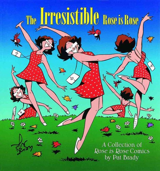 The Irresistible Rose Is Rose cover