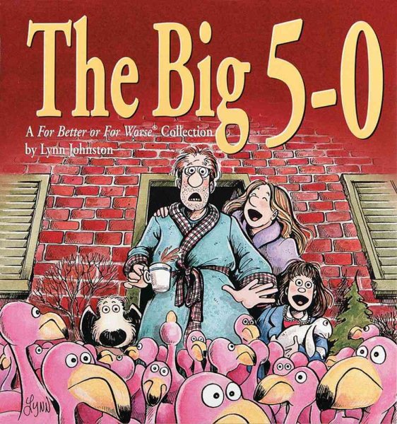 The Big 5-0: A For Better Or For Worse Collection cover