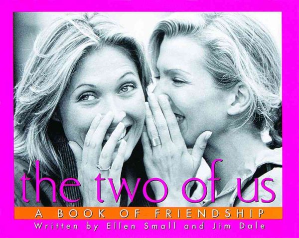 The Two Of Us A Book Of Friendship