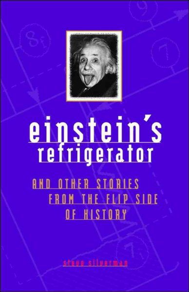 Einstein's Refrigerator and Other Stories from Flip Side Of cover