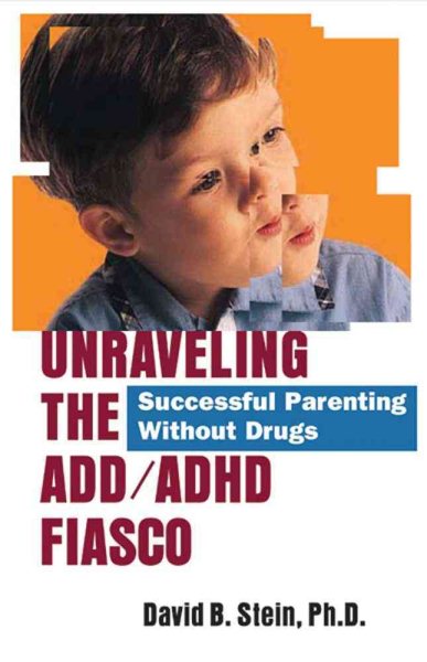 Unraveling The Add/Adhd Fiasco cover