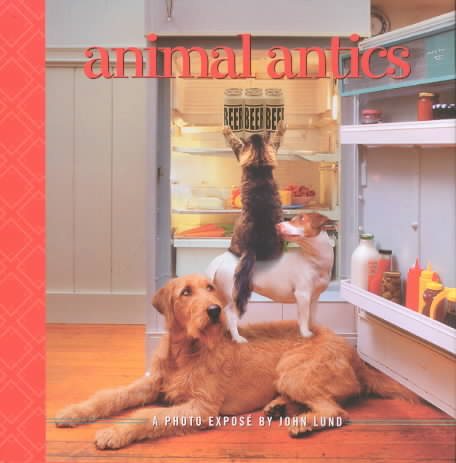 Animal Antics: A Photo Expose cover