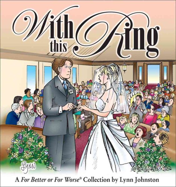 With This Ring: A For Better or For Worse Collection cover