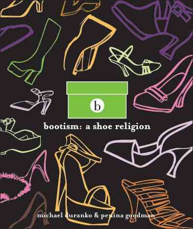 Bootism: A Shoe Religion