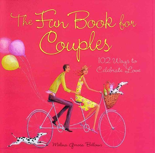 The Fun Book for Couples: 102 Ways to Celebrate Love cover