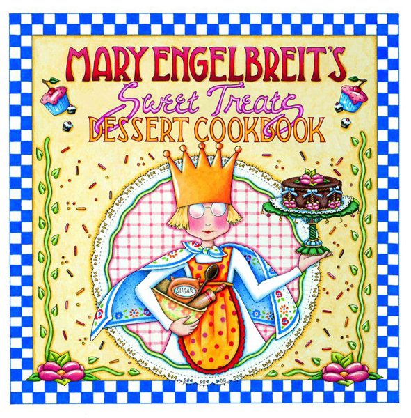 Mary Engelbreit's Sweet Treats Dessert Cookbook cover