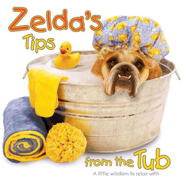 Zelda's Tips from the Tub cover