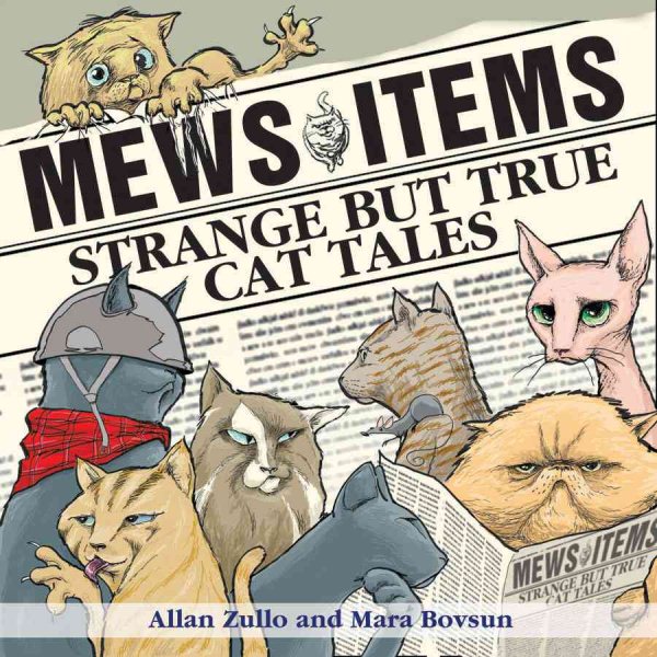 Mews Items: Amazing but True Cat Stories cover