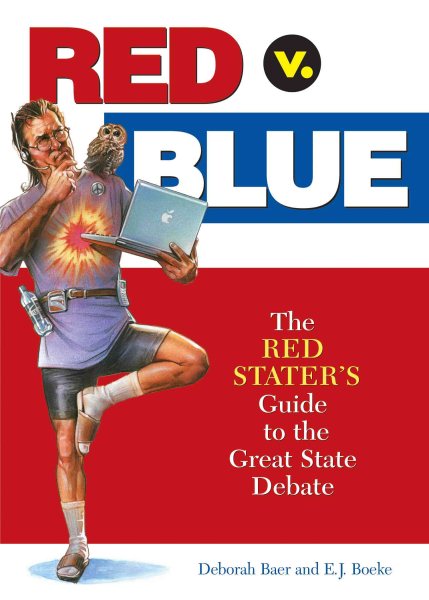Red V. Blue: The Red Starter's Guide to the Great State Debate cover