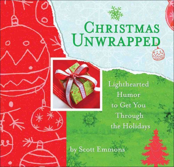 Christmas Unwrapped: Lighthearted Humor to Get You Through the Holidays cover